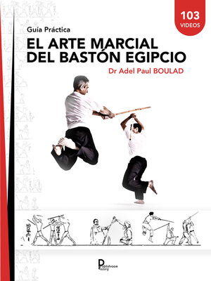 cover image of El arte marcial del Bastón Egipcio